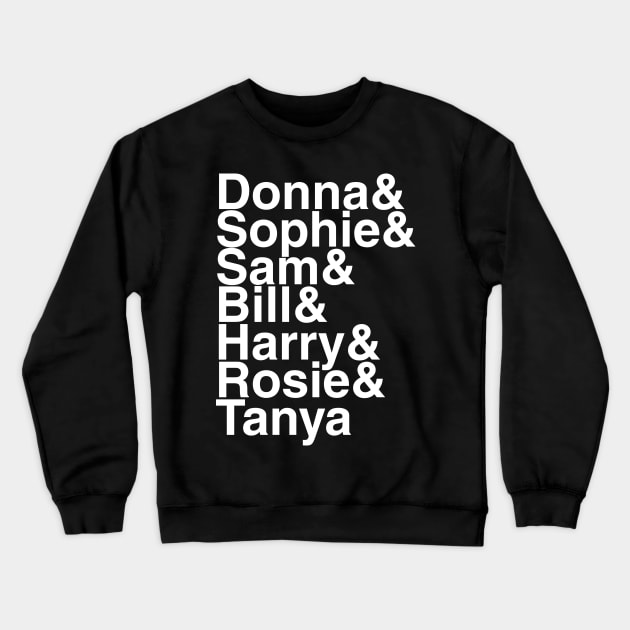 Mamma Mia Helvetica List Crewneck Sweatshirt by DennisMcCarson